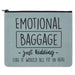 Emotional Baggage Travel Bag