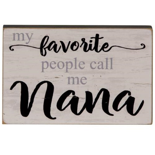 My Favorite People Call Me Nana Block 2.75" x 4.25"