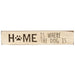 Home Is Where the Dog is Engraved Sign Buttermilk 18"